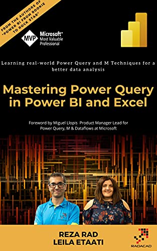 Mastering Power Query in Power BI and Excel: Learning real-world Power Query and M Techniques for a better data analysis - Epub + Converted Pdf
